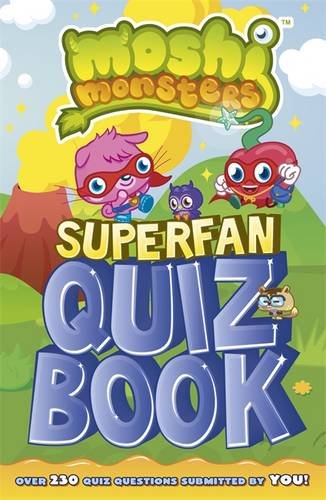 Superfan Quiz Book. (Moshi Monsters)