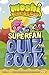 Superfan Quiz Book. (Moshi Monsters) - Book by Michael Acton Smith
