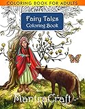 Coloring Book for Adults: Fairy Tales Coloring Book: Stress Relieving Designs for Adults Relaxation by MantraCraft, Mantra Craft Coloring Books