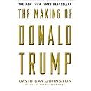 The Making of Donald Trump
