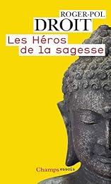 Les  héros de la sagesse
