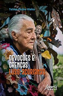 Livro Devoções e Crenças Luso-Açorianas