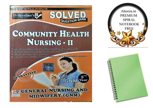GNM 3rd Year New Syllabus Community Health Nursing – II Solved Question Bank Book in English With Ahooza Premium Pocket Spiral Notebook