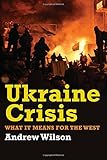 Ukraine Crisis: What It Means for the West