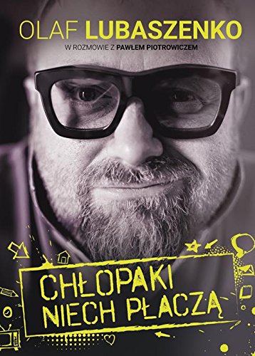 Chlopaki niech placza