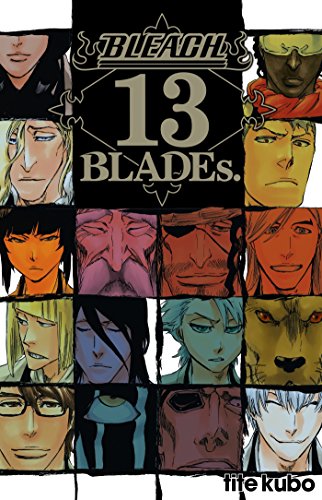Bleach Data book - 13th Blades (French Edition) by Tite Kubo
