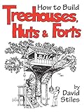 How to Build Treehouses, Huts and Forts by