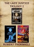 The Lady Justice Trilogy
