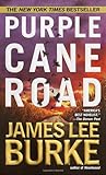 Purple Cane Road (Dave Robicheaux Mysteries (Paperback))
