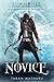 The Novice: Summoner: Book One (The Summoner Trilogy, 1)
