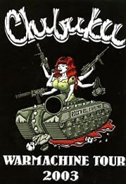 Chibuku - Warmachine Tour 2003