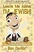 Leave Me Alone: I'm Jewish: My Head-On Collision with Jesus, Judaism and Life After Death