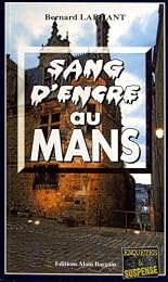 Sang d'encre au Mans