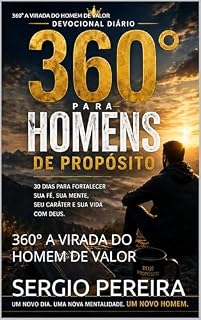 Livro 360° A VIRADA DO HOMEM DE VALOR: 360° A VIRADA DO HOMEM DE VALOR