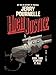 High Justice (CoDominium Future History Book 1)