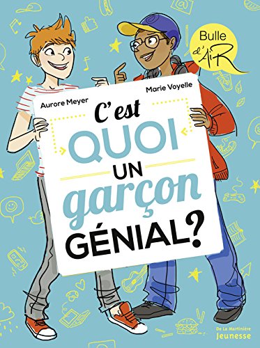 C'est quoi un garçon génial?