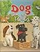 Dog Tails: Adventures of Three Dog Friends 0794412564 Book Cover