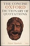 Concise Oxford Dictionary of Quotations, The