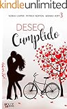 Deseo cumplido: Trilogía Deseo 3 (Spanish Edition)