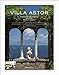 Villa Astor: Paradise Restored on the Amalfi Coast by 