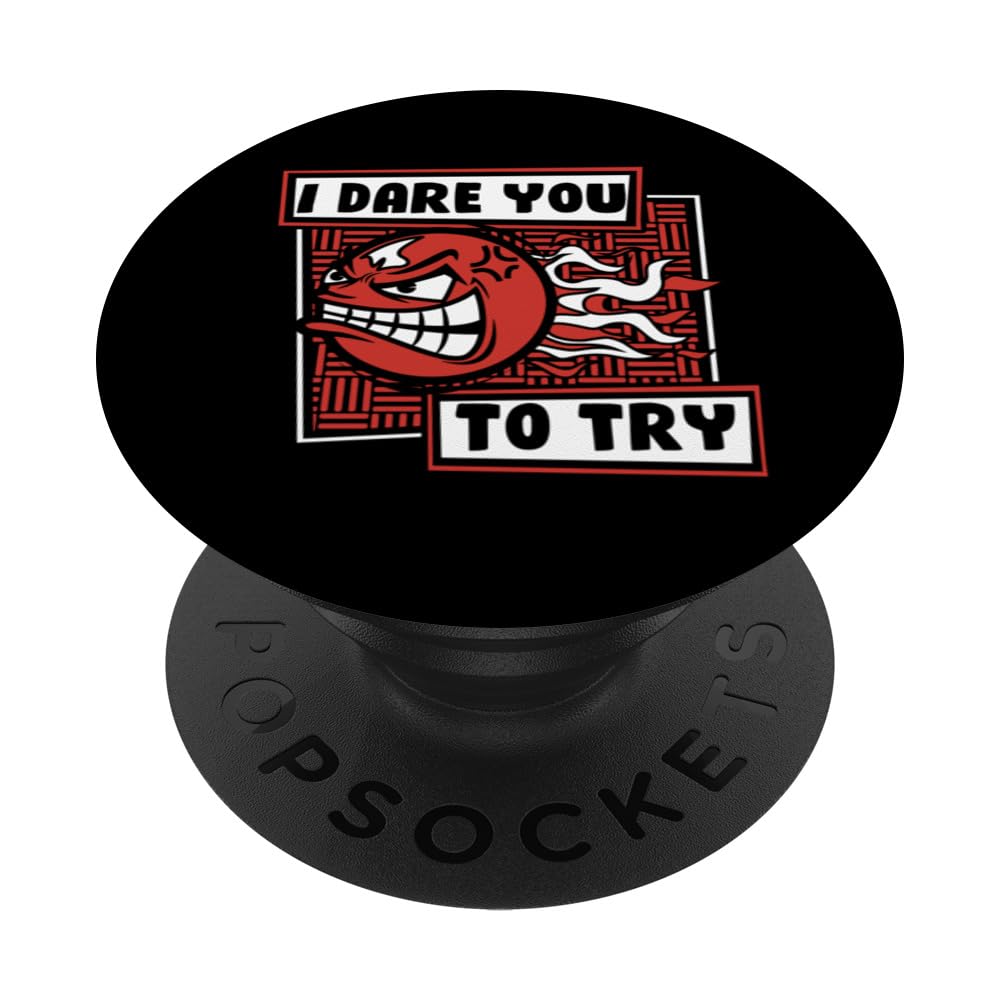 I Dare You To Try Game Prisonball Team Player Dodgeball PopSockets Swappable PopGrip