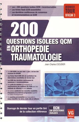 200 questions isolées QCM en Orthopédie traumatologie by (Hardcover-spiral)