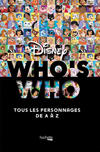 Who's who ? : Tous les personnages de A à Z by
