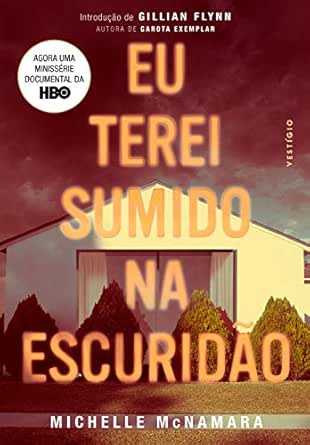 Eu Terei Sumido Na Escuridao Portuguese Edition Ebook Mcnamara Michelle Gil Luis Reyes Kindle Store Amazon Com