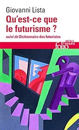 Qu'est-ce que le futurisme ?