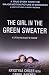 The Girl in the Green Sweater: A Life in Holocaust's Shadow by Krystyna Chiger, Daniel Paisner