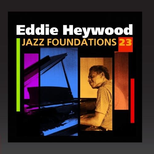 Eddie Heywood Jazz Foundations Vol. 23 Music