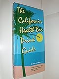California Health Bar Drink Guide by 