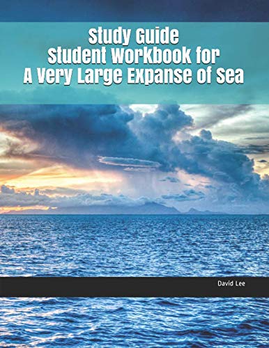 Study Guide Student Workbook for A Very Large Expanse of Sea