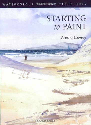 Starting To Paint (Watercolour Painting Tips & Techniques) (9781903975237)