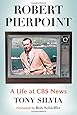 Robert Pierpoint: A Life at CBS News