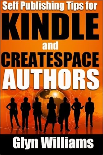 Self Publishing Tips For Kindle And Createspace Authors The - 