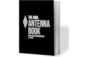 ARRL Antenna Book for Radio Communications 25th Edition – The Ultimate Reference for Antennas, Transmission Lines, and Propagation