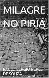 Livro MILAGRE NO PIRIÁ