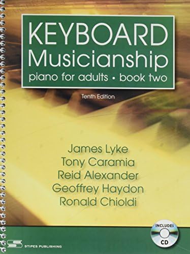 Keyboard Musicianship: Piano for Adults Book 1: James Lyke, Tony