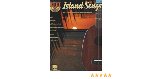 Amazon Com Island Songs Ukulele Play Along Volume 22 Hal Leonard Ukulele Play Along Various Books