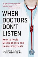 When Doctors Don't Listen: How to Avoid Misdiagnoses and Unnecessary Tests