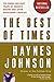 The Best of Times: The Boom and Bust Years of America before and after Everything Changed