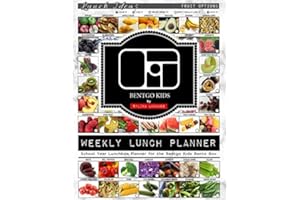 Weekly Lunch Planner: School Year Lunchbox Planner for the Bentgo Kids Bento Box: 40 Weeks of Planning Pages & Lunch Ideas (Bento Lunch Box Planners)