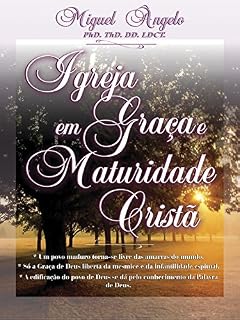Livro Igreja em Graça e Maturidade Cristã