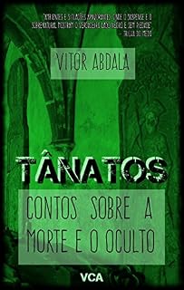 Livro Tânatos: Contos sobre a Morte e o Oculto
