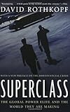 Superclass: The Global Power Elite and the World They Are Making cover