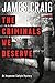 The Criminals We Deserve: An Inspector Carlyle Mystery (Inspector Carlyle Mysteries)