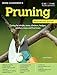 Home Gardener's Pruning: Caring for shrubs, trees, climbers, hedges, conifers, roses and fruit trees