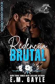 Livro Redenção Brutal: romance entre motociclistas e máfia (Justiça Fora-da-Lei Livro 3)