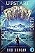 The Outlaw and the Upstart King (Map of Unknown Things Book 2) by 